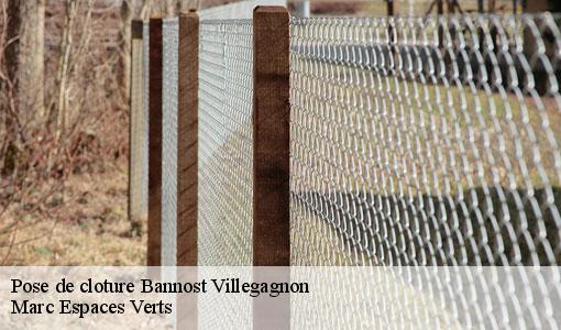 Pose de cloture  bannost-villegagnon-77970 Marc Espaces Verts 