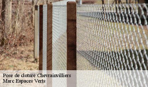 Pose de cloture  chevrainvilliers-77760 Marc Espaces Verts 