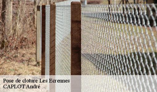 Pose de cloture les-ecrennes-77820 CAPLOT André