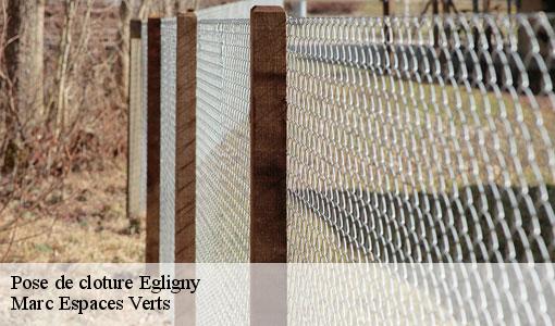 Pose de cloture egligny-77126 Marc Espaces Verts
