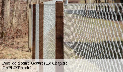 Pose de cloture  gesvres-le-chapitre-77165 CAPLOT André