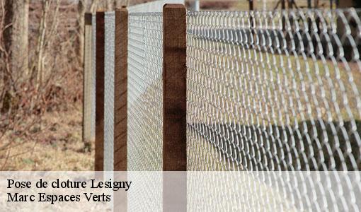 Pose de cloture  lesigny-77150 Marc Espaces Verts 