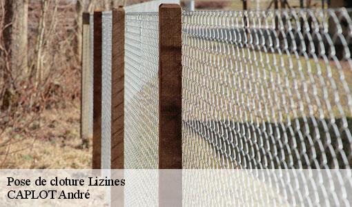 Pose de cloture  lizines-77650 CAPLOT André