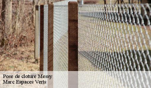 Pose de cloture  messy-77410 Marc Espaces Verts 