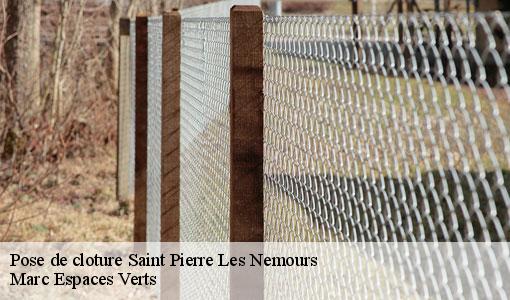 Pose de cloture  saint-pierre-les-nemours-77140 Marc Espaces Verts 