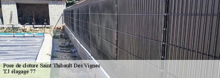 Pose de cloture  saint-thibault-des-vignes-77400 T.J élagage 77