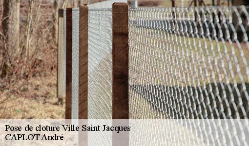 Pose de cloture ville-saint-jacques-77130 CAPLOT André