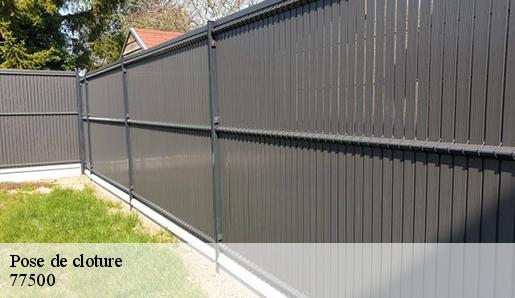Pose de cloture 77500